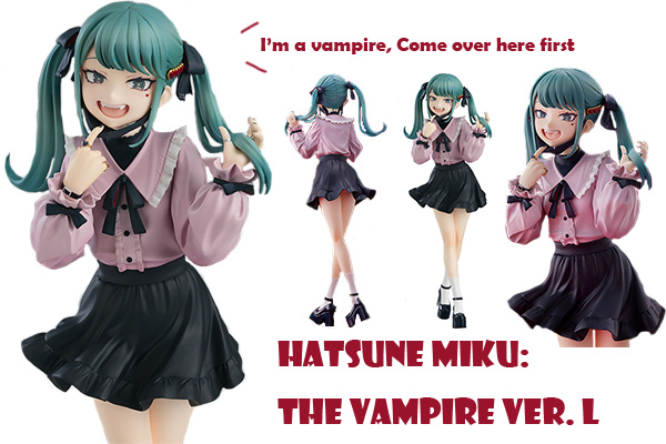 初音ミク ヴァンパイアVer. POP UP PARADE Lフィギュアを予約しよう