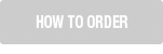 How To Order